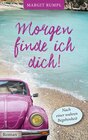 Buchcover Morgen finde ich dich!