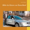Buchcover Bilder des Kaisers von Deutschland