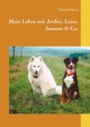 Buchcover Mein Leben mit Archie, Leica, Samson & Co.
