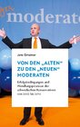 Buchcover Von den "alten" zu den "neuen" Moderaten