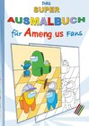 Buchcover Das Super Ausmalbuch für Am@ng.us Fans