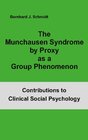 Buchcover The Munchausen Syndrome by Proxy as a Group Phenomenon