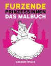 Buchcover Furzende Prinzessinnen - Das Malbuch