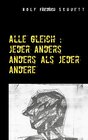 Buchcover Alle gleich: jeder anders anders als jeder andere