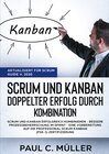 Buchcover Scrum und Kanban - Doppelter Erfolg durch Kombination (Aktualisiert für Scrum Guide V. 2020)