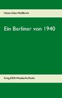 Buchcover Ein Berliner von 1940