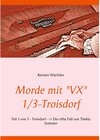 Buchcover Morde mit VX 1/3 - Troisdorf