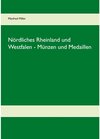Buchcover Nördliches Rheinland und Westfalen - Münzen und Medaillen