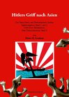 Buchcover Hitlers Griff nach Asien 3