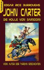 Buchcover John Carter - Die Hölle von Baarsoom