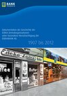 Buchcover Dokumentation der Geschichte der EDEKA Zentralorganisationen unter besonderer Berücksichtigung der EDEKABANK AG 1907 bis