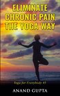 Buchcover Eliminate Chronic Pain the Yoga Way
