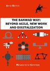 Buchcover The BANWAD Way: Beyond Agile, New Work and Digitalization