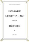 Buchcover Hannovers Besetzung durch die Preussen im Juni 1866