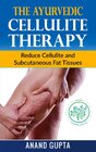 Buchcover The Ayurvedic Cellulite Therapy