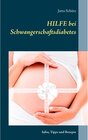 Buchcover Hilfe bei Schwangerschaftsdiabetes