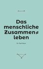 Buchcover Das menschliche Zusammenleben