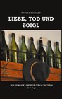 Buchcover Liebe, Tod und Zoigl.