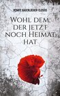 Buchcover Wohl dem, der jetzt noch Heimat hat