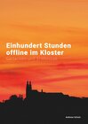 Buchcover Einhundert Stunden offline im Kloster