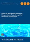 Buchcover Studie zur Wirksamkeit ambulanter Biodynamischer Psychotherapie bei depressiven Erkrankungen