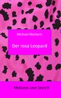 Buchcover Mykonos Love Story 6 - Der Rosa Leopard