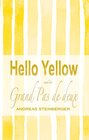 Buchcover Hello Yellow und der Grand Pas de deux