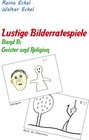 Buchcover Lustige Bilderratespiele - Band B: Geister und Religion