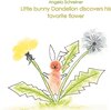 Buchcover Little bunny Dandelion discovers his favourite Flower