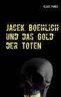 Buchcover Jacek Boehlich und das Gold der Toten