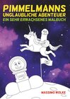 Buchcover Pimmelmanns unglaubliche Abenteuer - Ein sehr erwachsenes Malbuch
