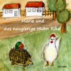 Buchcover Marie und das neugierige Huhn Rike