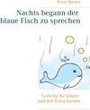 Buchcover Nachts begann der blaue Fisch zu sprechen