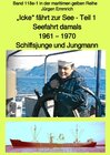 Buchcover maritime gelbe Reihe bei Jürgen Ruszkowski / „Icke“ fährt zur See – Seefahrt damals: 1961 – 1970 Teil 1 – Schiffsjunge u