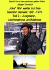 Buchcover maritime gelbe Reihe bei Jürgen Ruszkowski / „Icke“ fährt weiter zur See - Seefahrt damals: 1961 – 1970 - Teil 2 – Jungm