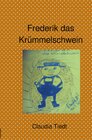 Buchcover Frederik das Krümmelschwein