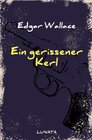 Buchcover Edgar-Wallace-Reihe / Ein gerissener Kerl
