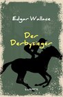 Buchcover Edgar-Wallace-Reihe / Der Derbysieger