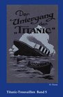 Buchcover Titanic-Trouvaillen / Der Untergang der Titanic
