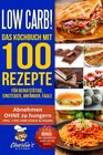 Buchcover 1 / Low Carb! Das Kochbuch mit 100 Rezepte für Berufstätige, Einsteiger, Anfänger, Faule