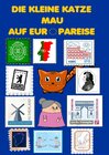 Buchcover Die kleine Katze Mau / Die kleine Kazte Mau auf Europareise