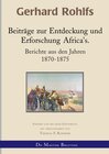 Buchcover Gerhard Rohlfs, Afrikaforscher - Neu editiert / Beiträge zur Entdeckung und Erforschung Afrikas