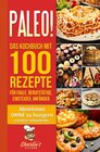 Buchcover PALEO! Das Kochbuch mit 100 Rezepte für Faule, Berufstätige, Einsteiger, Anfänger
