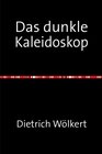 Buchcover Das dunkle Kaleidoskop