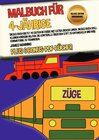 Buchcover Malbuch für 4-Jährige (Züge) Deluxe Edition - Ringbindung