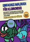 Buchcover Einfaches Malbuch für Kleinkinder (Fisch) Deluxe Edition - Ringbindung