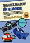 Buchcover Einfaches Malbuch für Kleinkinder (Flugzeuge) Deluxe Edition - Ringbindung