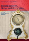 Buchcover Alte Metereologische Instrumente und deren Entwicklungen / Thermometer, Skalen und deren Väter