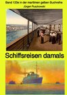 Buchcover maritime gelbe Reihe bei Jürgen Ruszkowski / Band 123e in der maritimen gelben Buchreihe - Band 123e in der maritimen ge