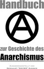 Buchcover Handbuch zur Geschichte des Anarchismus